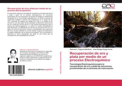 Recuperación de oro y plata por medio de un proceso Electroquímico