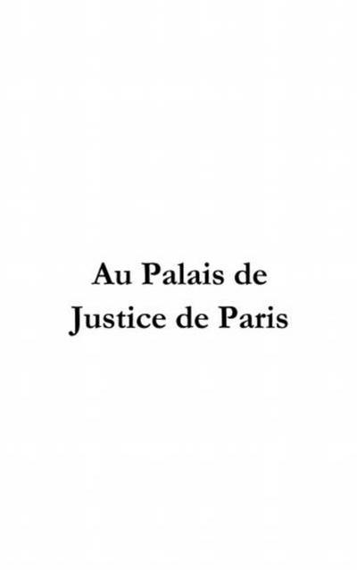 Au palais de justice de paris