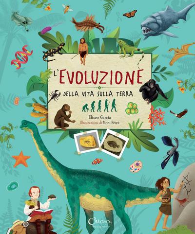 L’ evoluzione della vita sulla terra