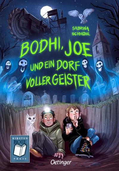Bodhi, Joe und ein Dorf voller Geister