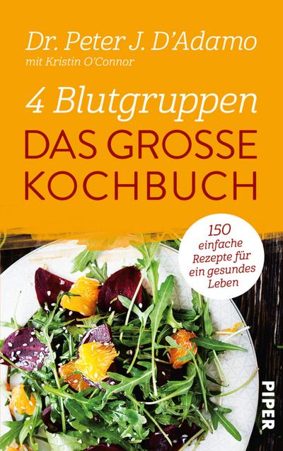 4 Blutgruppen - Das große Kochbuch