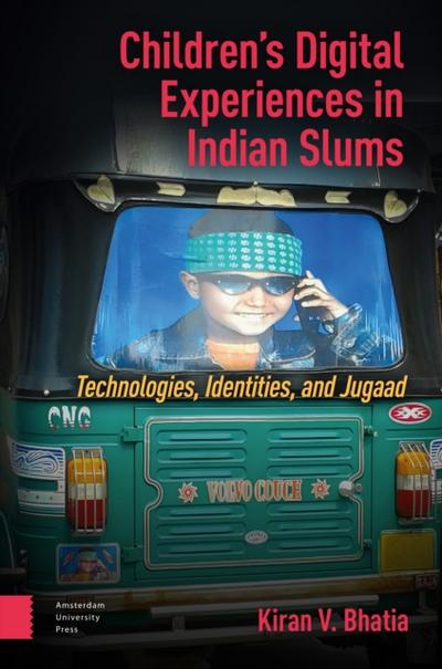 Children’s Digital Experiences in Indian Slums