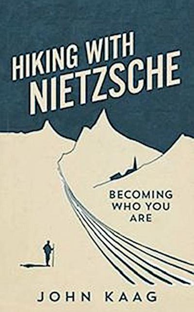 Hiking with Nietzsche