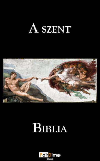 A szent Biblia