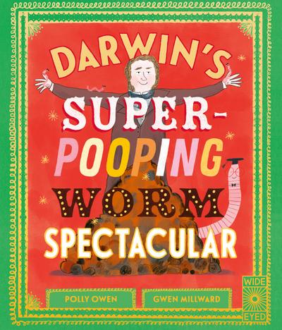 Darwin’s Super-Pooping Worm Spectacular