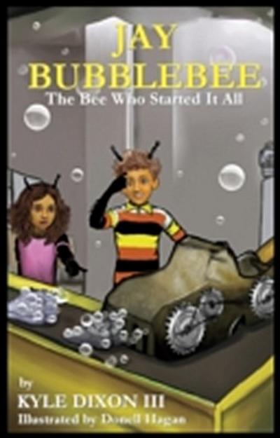 Jay Bubblebee: The Bee Who Started It All