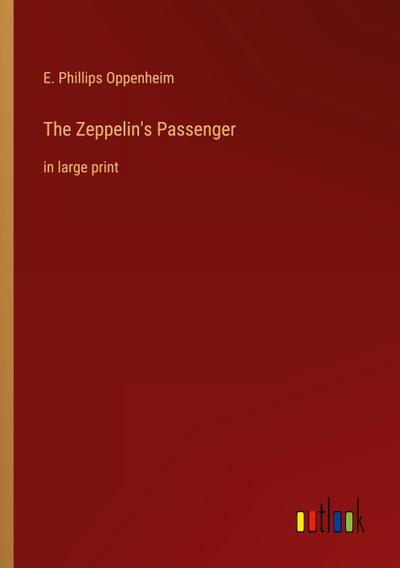 The Zeppelin’s Passenger
