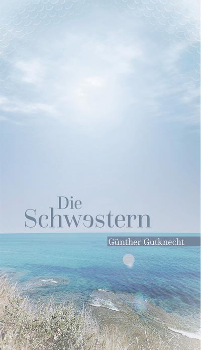Die Schwestern