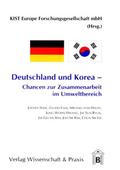 Deutschland und Korea - Chancen zur Zusammenarbeit im Umweltbereich.