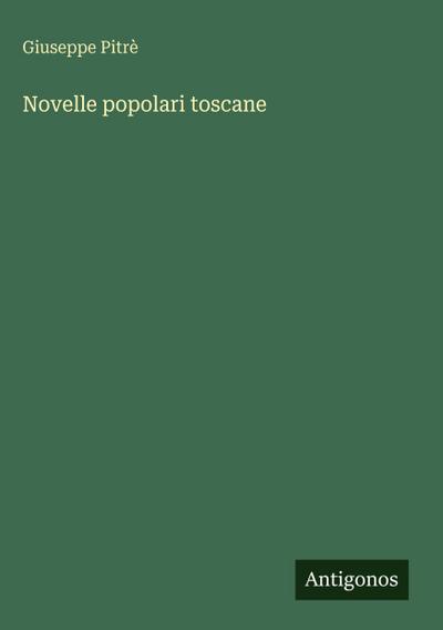 Novelle popolari toscane