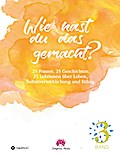 Wie hast du das gemacht? Vol.3