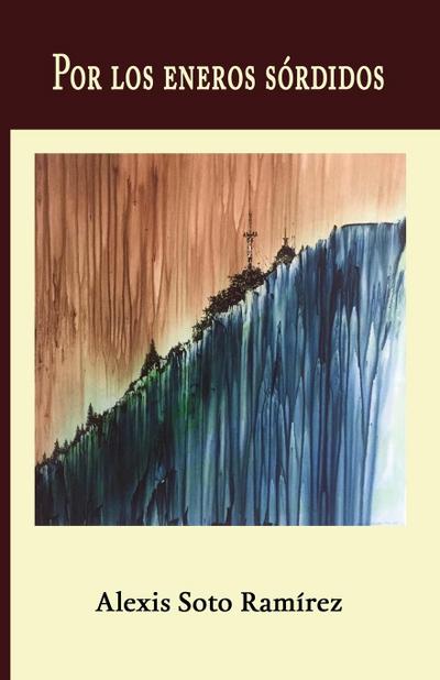 Por los eneros sórdidos