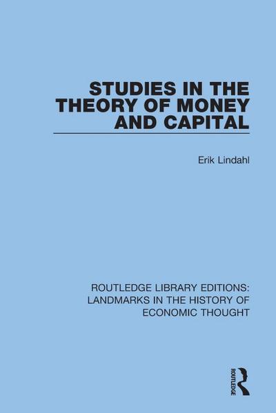 Studies in the Theory of Money and Capital