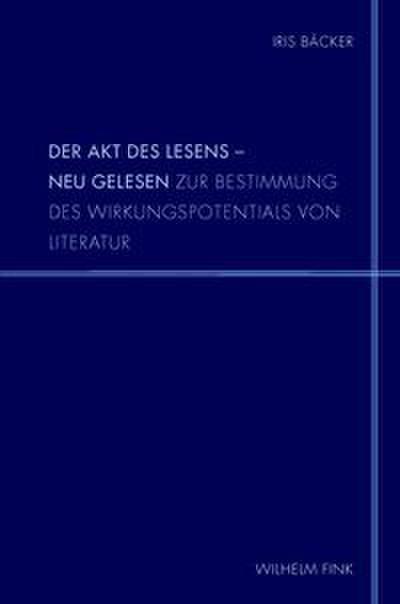 Der Akt des Lesens - neu gelesen