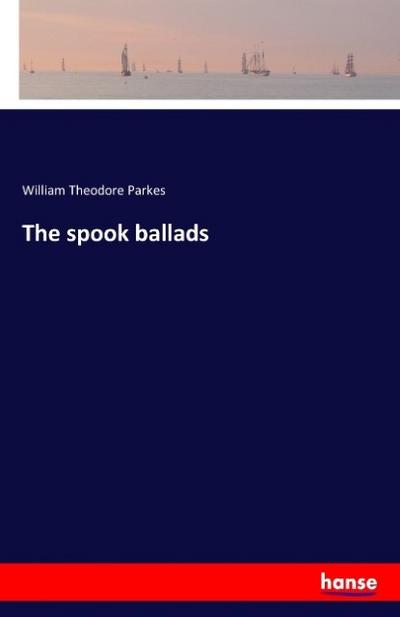 The spook ballads