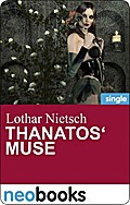 Thanatos` Muse (Neobooks Singles) - Lothar Nietsch