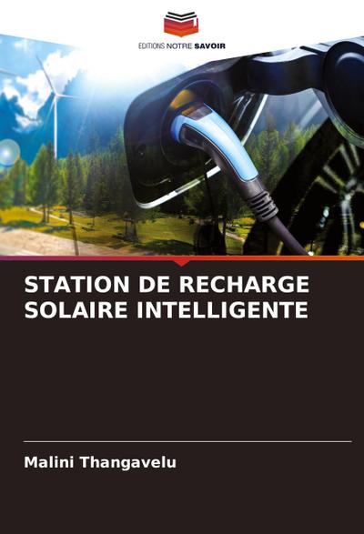 STATION DE RECHARGE SOLAIRE INTELLIGENTE