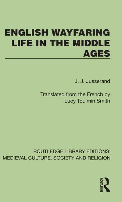 English Wayfaring Life in the Middle Ages