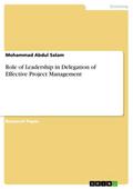Role of Leadership in Delegation of Effective Project Management