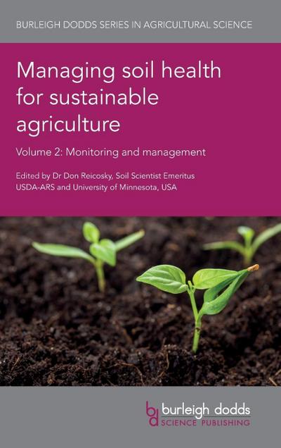 Managing soil health for sustainable agriculture Volume 2