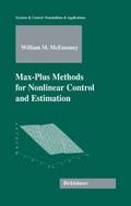 Max-Plus Methods for Nonlinear Control and Estimat