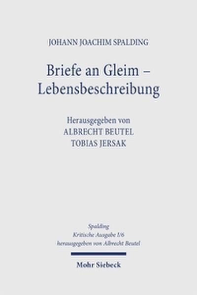 Kleinere Schriften 2: Briefe an Gleim - Lebensbeschreibung