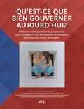 Qu’est-ce que bien gouverner aujourd’hui?