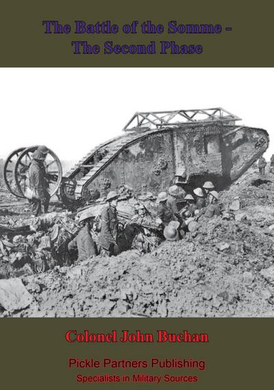 Battle Of The Somme -The Second Phase. [Illustrated Edition]