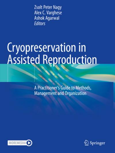 Cryopreservation in Assisted Reproduction