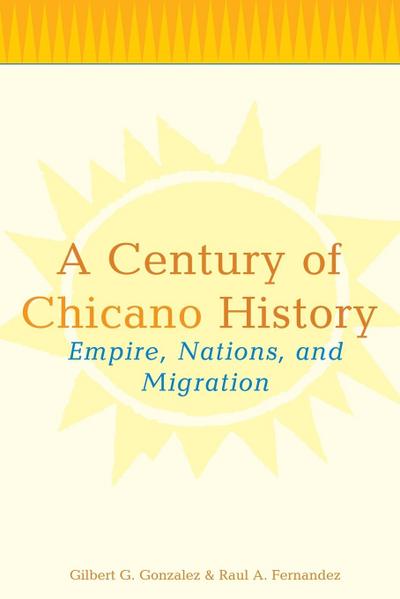 A Century of Chicano History