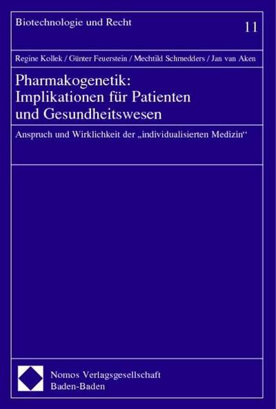 Pharmakogenetik: Implikationen für Patienten und Gesundheitswesen
