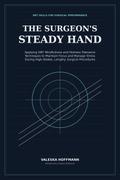 The Surgeon’s Steady Hand