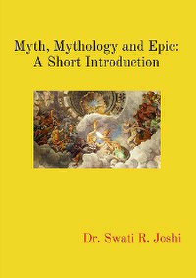 Myth, Mythology and Epic