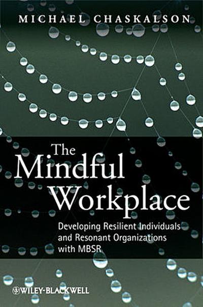 The Mindful Workplace