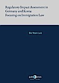 Regulatory Impact Assessment in Germany and Korea: Focusing on Immigration Law
