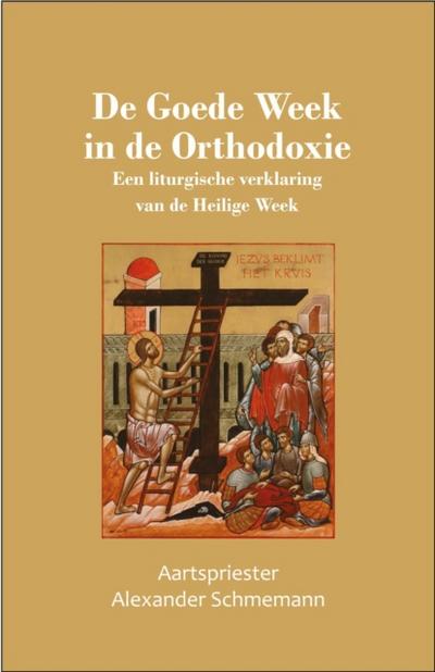 De Goede Week  in de Orthodoxie