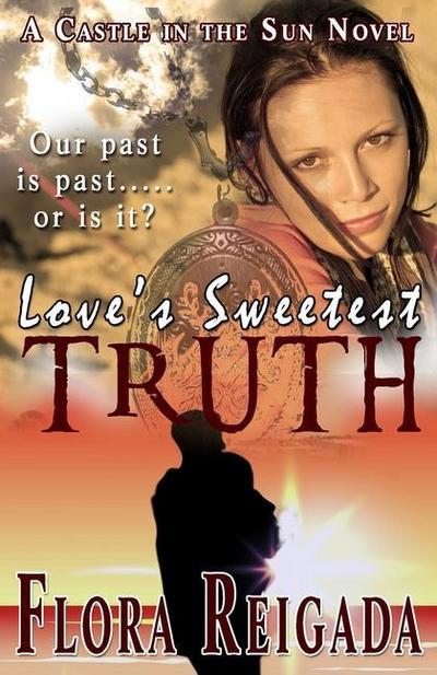 Love’s Sweetest Truth