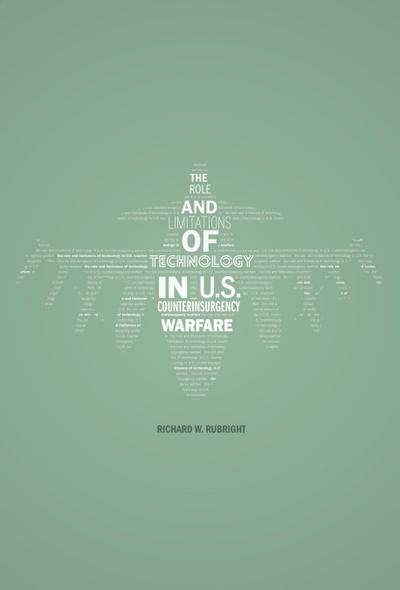 Role and Limitations of Technology in U.S. Counterinsurgency Warfare