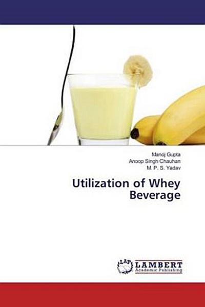 Utilization of Whey Beverage