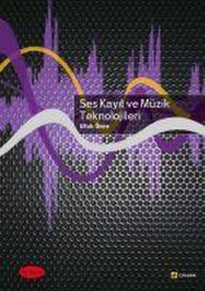 Ses Kayit ve Müzik Teknolojileri