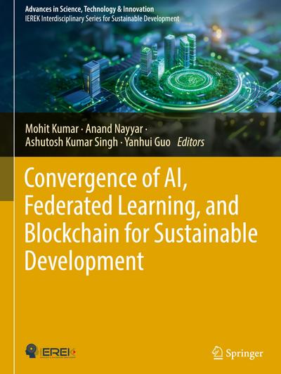 Convergence of AI, Federated Learning, and Blockchain for Sustainable Development