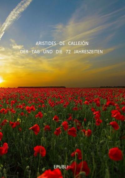 Der Tag und die 72 Jahreszeiten