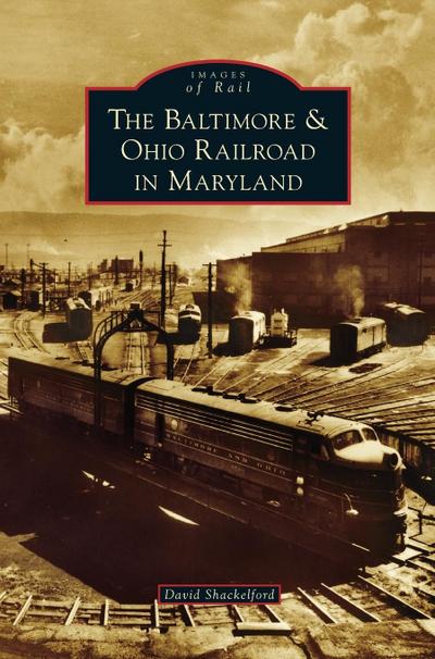 Baltimore & Ohio Railroad in Maryland