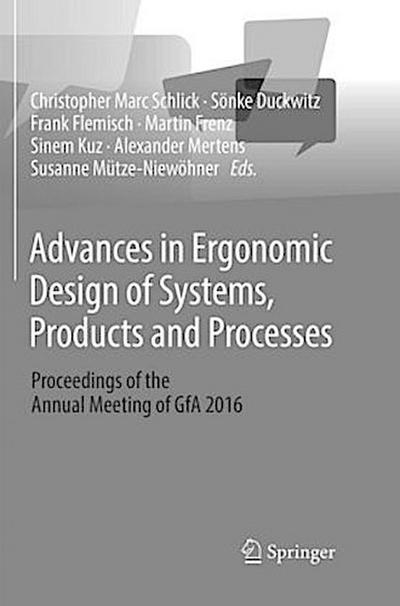 Advances in Ergonomic Design of Systems, Products and Processes