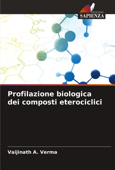 Profilazione biologica dei composti eterociclici