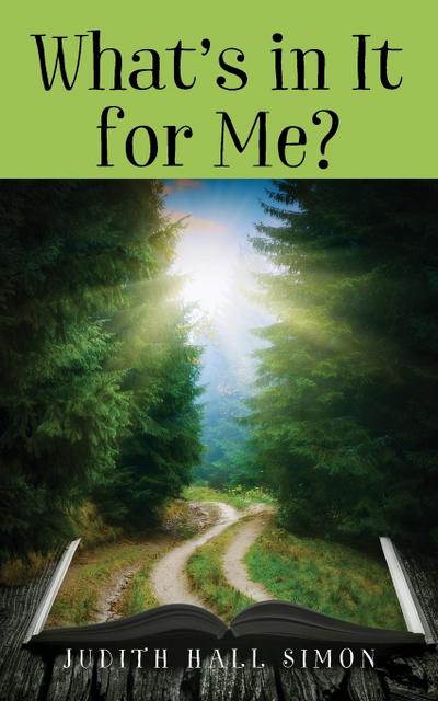 What’s in It for Me?