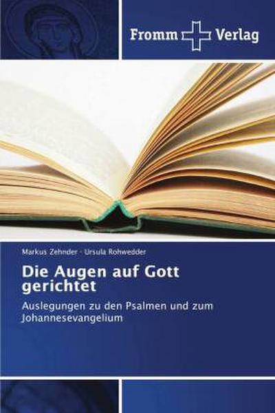 Die Augen auf Gott gerichtet