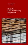 Flughafen Berlin Brandenburg Willy Brandt/Berlin B