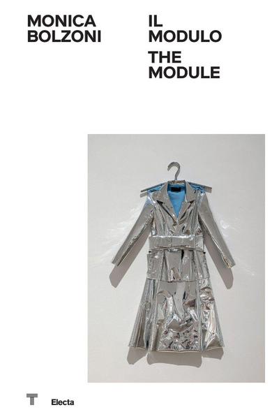 Monica Bolzoni. Il modulo-The module