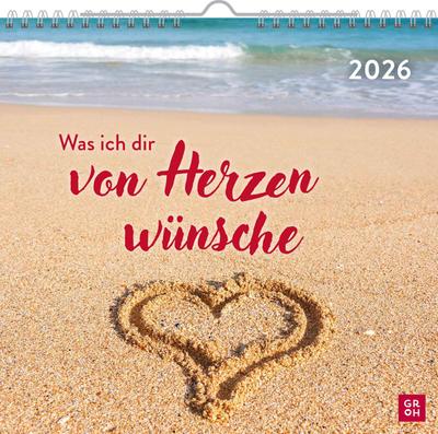 Wandkalender 2026: Was ich dir von Herzen wünsche